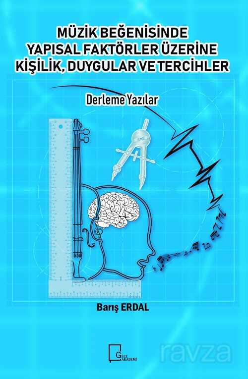 Müzik Beğenisinde Yapısal Faktörler Üzerine Kişilik, Duygular ve Tercihler - Gece Akademi