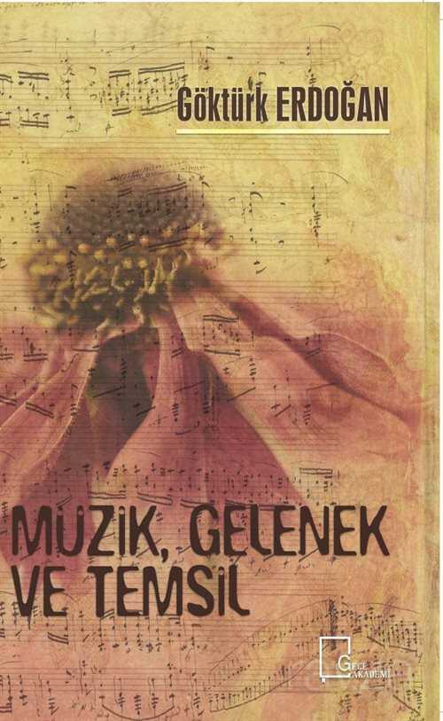 Müzik, Gelenek ve Temsil - Gece Akademi