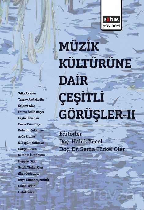 Müzik Kültürüne Dair Çeşitli Görüşler 2 - Eğitim Kitabevi