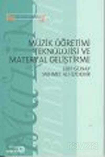 Müzik Öğretimi Teknolojisi ve Materyal Geliştirme - 1