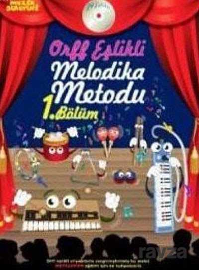 Müzik Serüveni Orff Eşlikli Melodika Metodu 1.Bölüm - Porte Müzik Eğitimi
