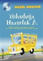 Müzik Serüveni Yolculuğa Hazırlık A - Porte Müzik Eğitimi