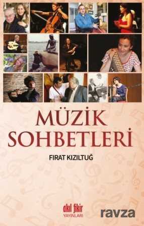 Müzik Sohbetleri - Akıl Fikir Yayınları