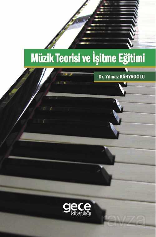 Müzik Teoirisi ve İşitme Eğitimi - 1