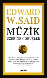 Müzik Üzerine Görüşler - Alfa Yayınları