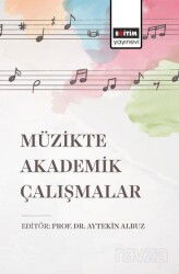 Müzikte Akademik Çalışmalar - Eğitim Kitabevi