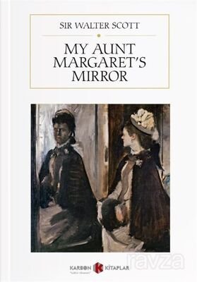 My Aunt Margaret's Mirror - 1
