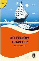 My Fellow Traveler Stage 1 İngilizce Hikaye (Alıştırma Ve Sözlük İlaveli) - Dorlion Yayınevi
