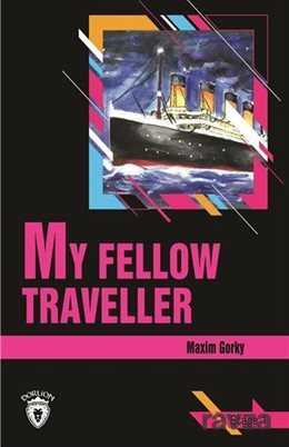 My Fellow Traveller / Stage 1 - Dorlion Yayınevi