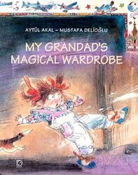 My Grandad's Magical Wardrobe - Uçanbalık Yayınları