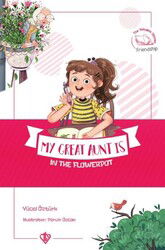My Great Aunt İs İn The Flowepot - Diyanet Vakfı Yayınları