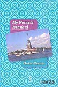 My Name is Istanbul - Everest Yayınları