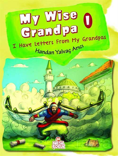 My Wise Grandpa 1 - Nesil Çocuk Yayınları