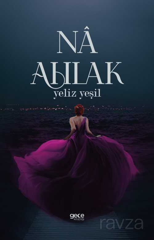 Na Ahlak - Gece Kitaplığı