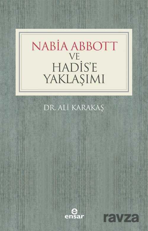 Nabia Abbott ve Hadis’e Yaklaşımı - 1