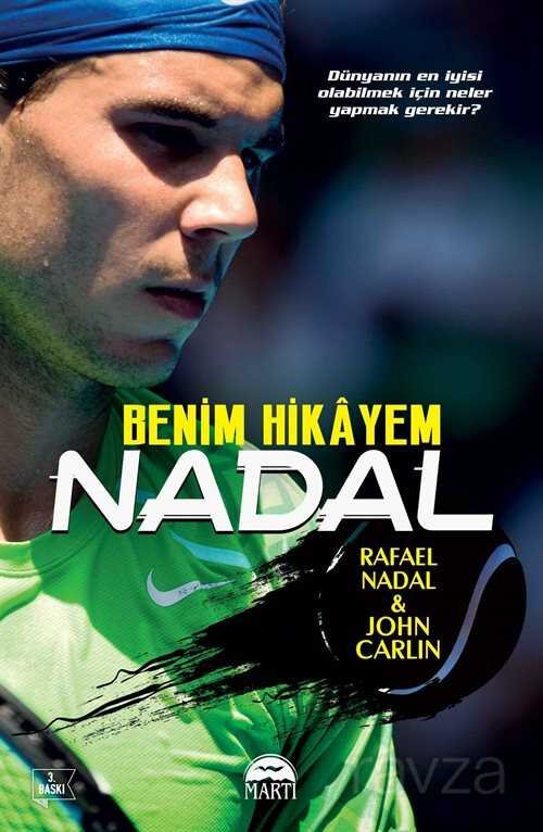 Nadal - Benim Hikayem - 1