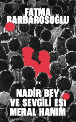Nadir Bey ve Sevgili Eşi Meral Hanım - Profil Yayıncılık