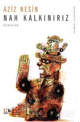 Nah Kalkınırız - Nesin Yayınevi