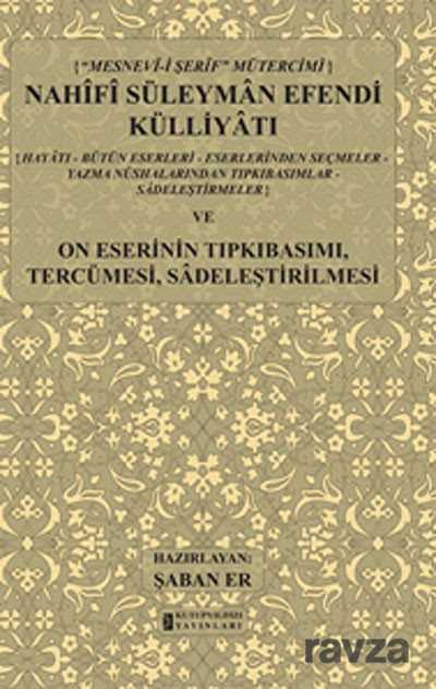 Nahifi Süleyman Efendi Külliyatı - Kutup Yıldızı Yayınları