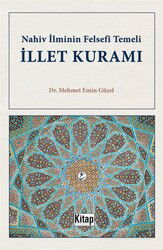 Nahiv İlminin Felsefi Temeli İllet Kuramı - Kitap Dünyası (Konya)