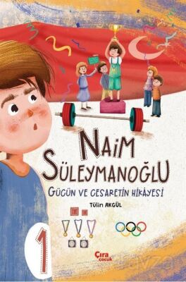 Naim Süleymanoğlu / Gücün ve Cesaretin Hikayesi - 1
