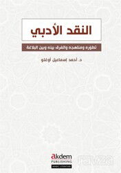 Nakdu'l-Edebi Edebî Tenkit / Literary Criticism - Akdem Yayınları