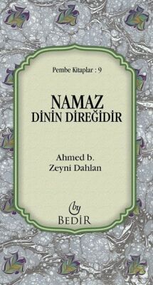 Namaz Dinin Direğidir - 1