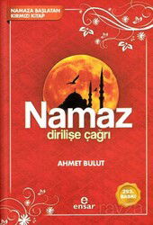 Namaz Dirilişe Çağrı - Ensar Neşriyat