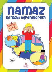 Namaz Kılmayı Öğreniyorum / Erkek (Boyama) - Nesil Çocuk Yayınları