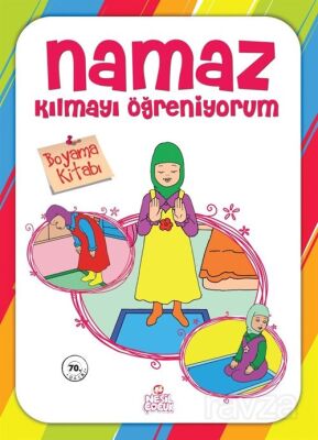 Namaz Kılmayı Öğreniyorum Boyama Kitabı (Kız) - 1