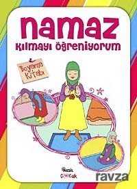 Namaz Kılmayı Öğreniyorum Boyama Kitabı (Kız) - Nesil Çocuk Yayınları