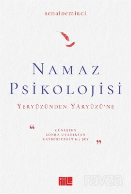 Namaz Psikolojisi - 1