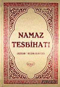 Namaz Tesbihatı (Ashab-ı Bedir İlaveli) (Kitap Boy) (Kod:1002) - Sebat Yayınları