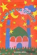 Namaz ve Çocuk - Kutup Yıldızı Yayınları