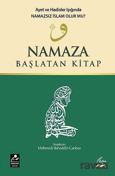 Namaza Başlatan Kitap - Mercan Kitap