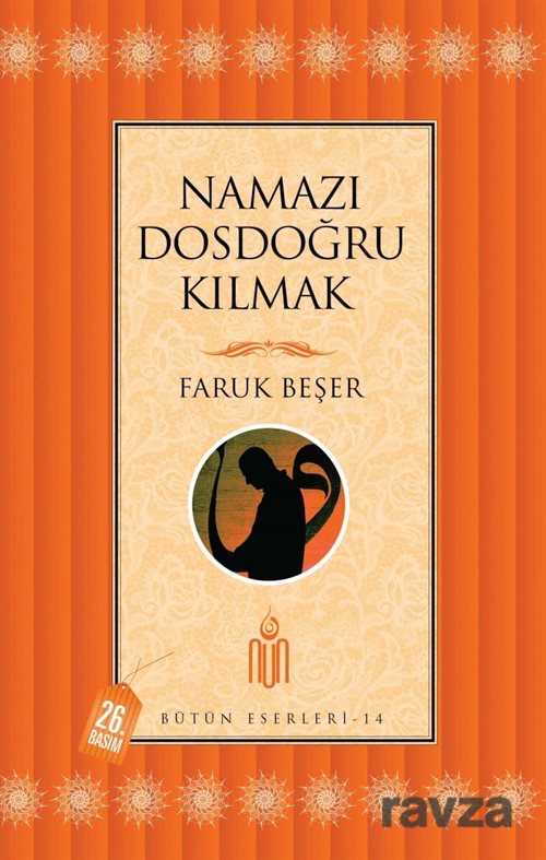 Namazı Dosdoğru Kılmak - Nun Yayıncılık