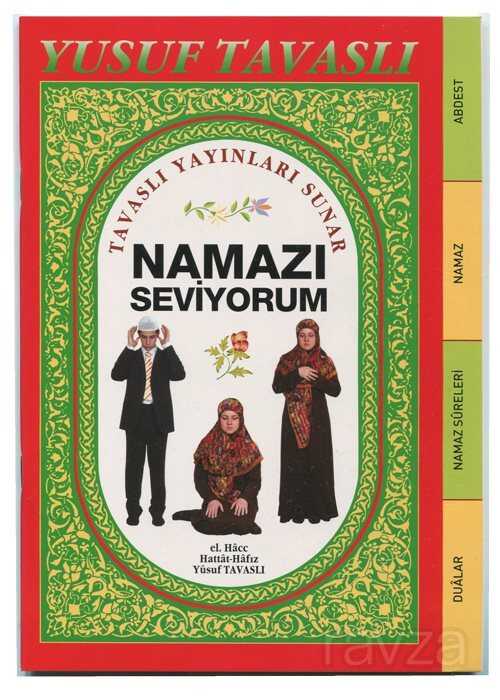 Namazı Seviyorum Abdest Namaz Sureleri Duaları (Orta Boy) (Kod: D66) - Tavaslı Yayınları