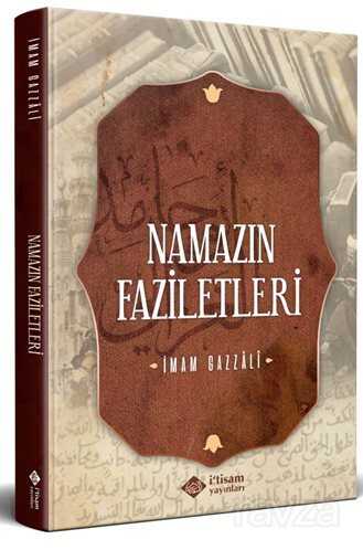 Namazın Faziletleri - İtisam Yayıncılık