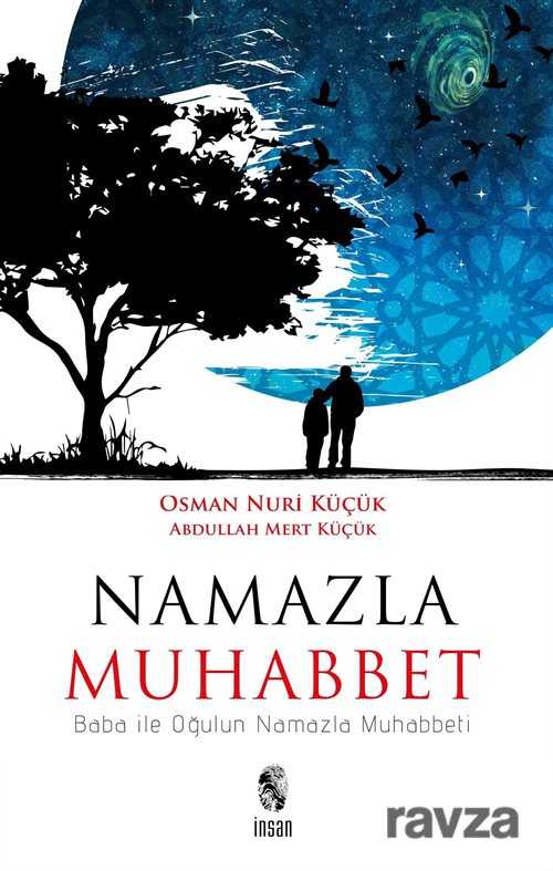 Namazla Muhabbet - İnsan Yayınları
