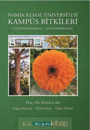 Namık Kemal Üniversitesi Kampüs Bitkileri (Gynospermae - Angiospermae) - 1