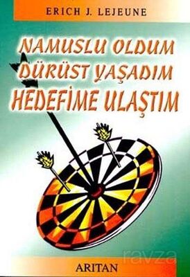 Namuslu Oldum Dürüst Yaşadım Hedefime Ulaştım - 1