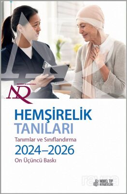 NANDA International Inc. Hemşirelik Tanıları: Tanımlar & Sınıflandırma 2024-2026 - 1