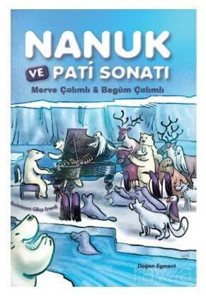 Nanuk ve Pati Sonatı - Doğan Çocuk