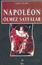 Napoleon Ölmez Sayfalar - 1