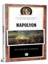 Napolyon Bonapart / Büyük Komutanlar Dizisi - 1
