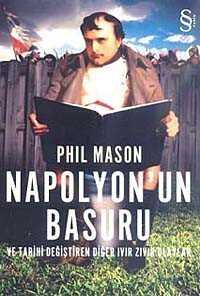 Napolyon'un Basuru ve Tarihi Değiştiren Diğer Ivır Zıvır Olaylar - Everest Yayınları