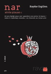 Nar / Bütün Şiirleri -1 - Kırmızı Kedi Yayınevi