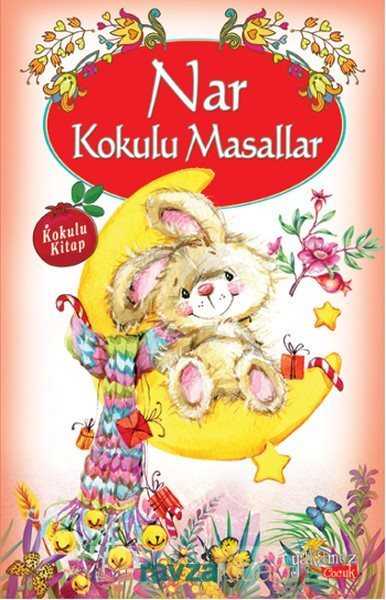 Nar Kokulu Masallar - Yakamoz Yayıncılık