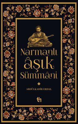 Narmanli Asik Sümmani - 1