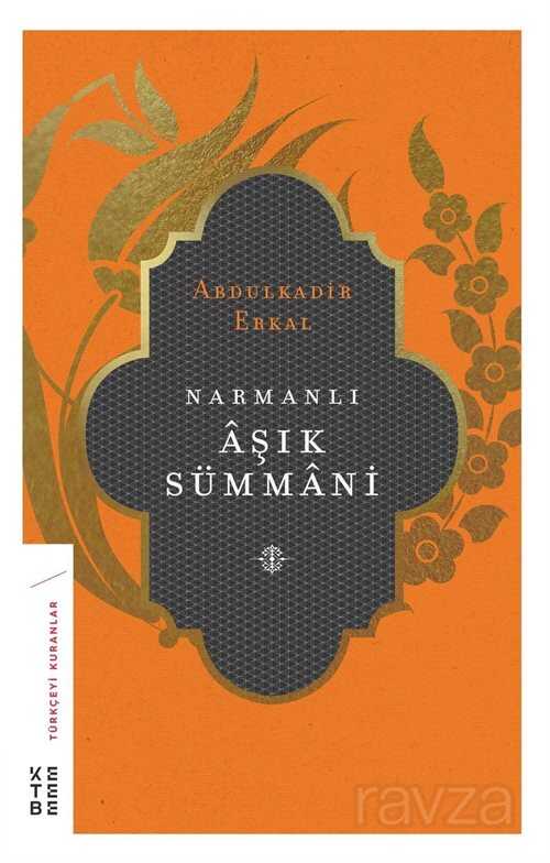 Narmanlı Aşık Sümmani - Ketebe Yayınevi